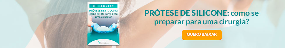 Checkl list prótese de silicone Cirurgia plástica de mama: 4 vantagens para sua autoestima