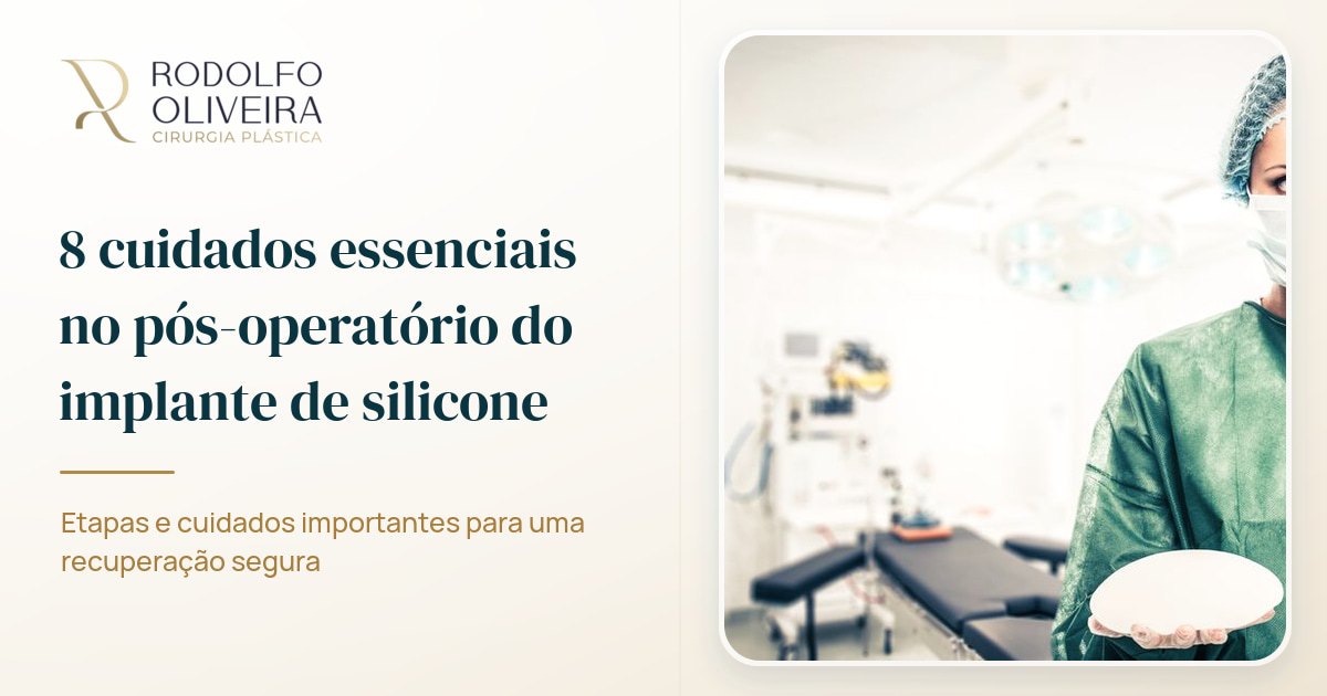 Imagem de capa do artigo 8 cuidados essenciais no pós-operatório do implante de silicone