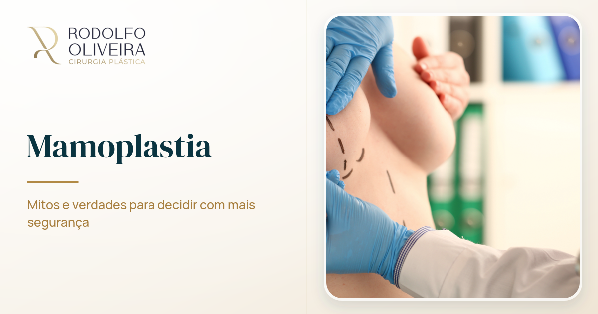 Imagem de capa do artigo Mamoplastia: mitos e verdades