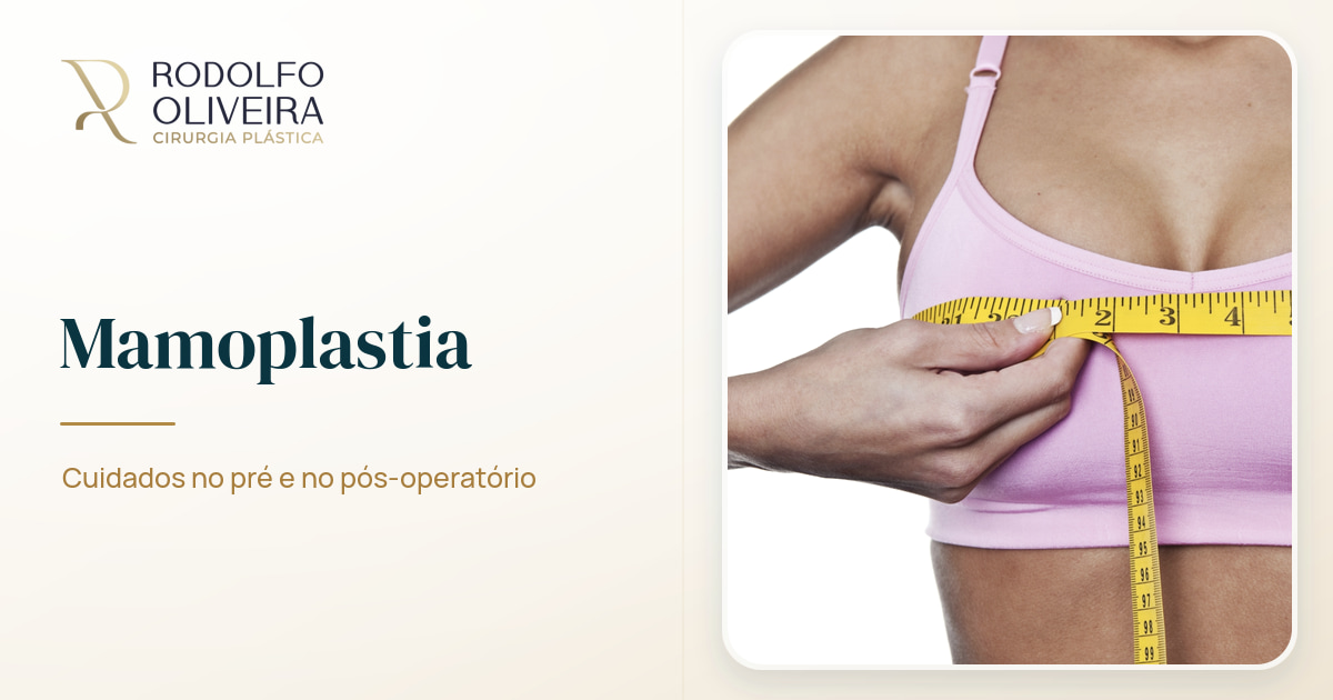 Imagem de capa do artigo Mamoplastia: cuidados no pré e no pós-operatório