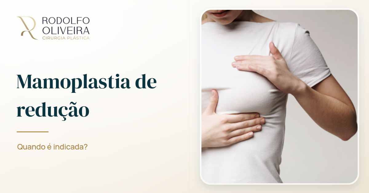 Imagem de capa do artigo Mamoplastia de redução: quando é indicada?