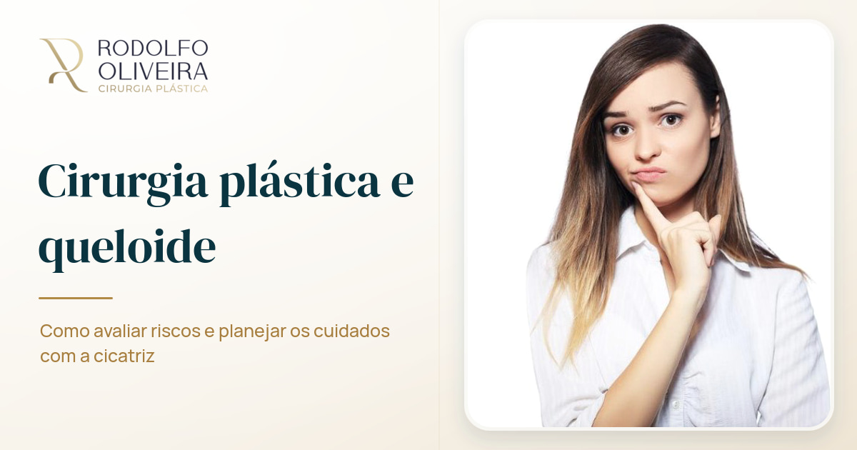 Imagem de capa do artigo Quem tem queloide pode fazer cirurgia plástica?