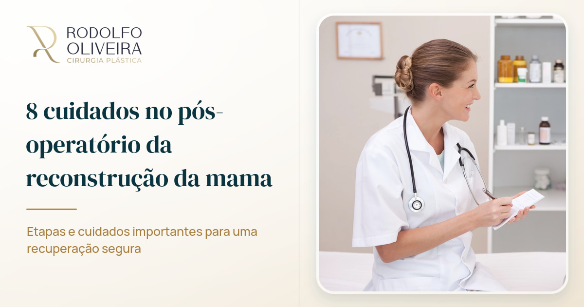 Imagem de capa do artigo 8 cuidados no pós-operatório da reconstrução da mama