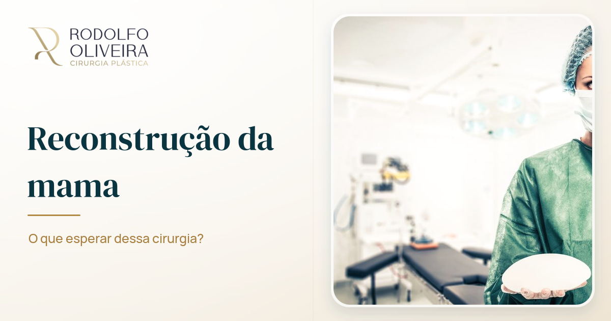 Imagem de capa do artigo Reconstrução da mama: o que esperar dessa cirurgia?