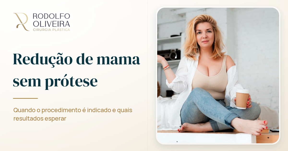 Imagem de capa do artigo Redução de mama sem prótese: saiba como funciona