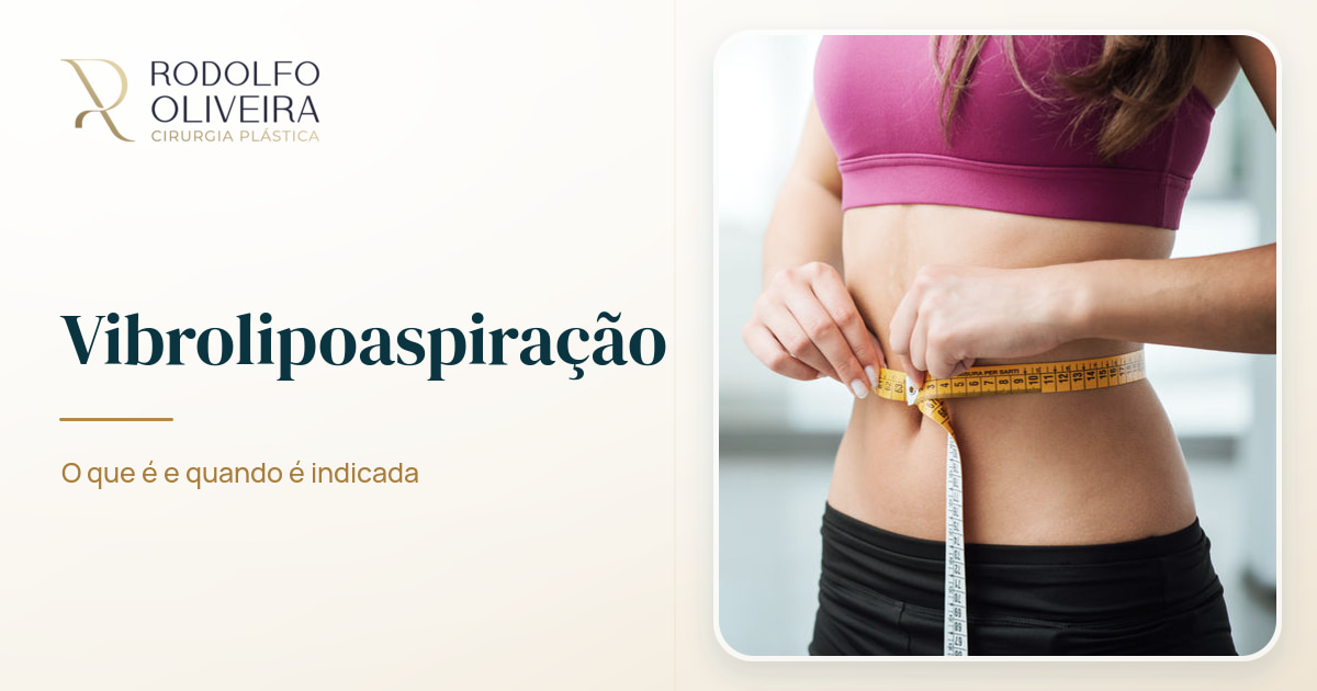 Imagem de capa do artigo Vibrolipoaspiração: o que é e quando é indicada